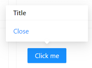 misc concept on a Popup component in Ant Design.