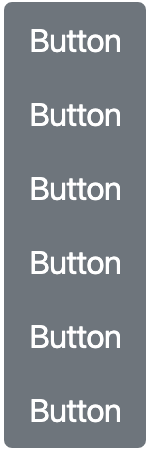 vertical concept on a Button component in Bootstrap.